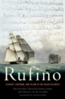 Image for The Story of Rufino: Slavery, Freedom, and Islam in the Black Atlantic