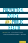 Image for Prevention, Policy, and Public Health