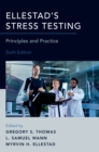 Image for Ellestad&#39;s Stress Testing: Principles and Practice