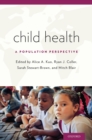 Image for Child health: a population perspective