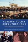Image for Foreign policy breakthroughs  : cases in successful diplomacy
