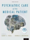 Image for Psychiatric care of the medical patient