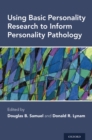 Image for Using basic personality research to inform personality pathology