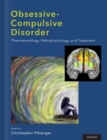 Image for Obsessive-compulsive disorder  : phenomenology, pathophysiology, and treatment