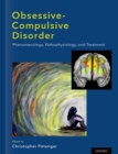 Image for Obsessive-Compulsive Disorder: Phenomenology, Pathophysiology, and Treatment