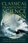 Image for Classical Traditions in Science Fiction