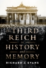 Image for Third Reich in History and Memory