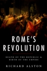 Image for Rome&#39;s revolution: death of the republic and birth of the empire