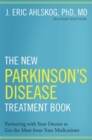 Image for The new Parkinson&#39;s disease treatment book  : partnering with your doctor to get the most from your medications