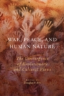 Image for War, Peace, and Human Nature