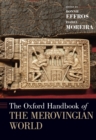 Image for The Oxford Handbook of the Merovingian World