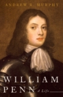 Image for William Penn: A Life