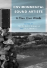 Image for Environmental sound artists  : in their own words