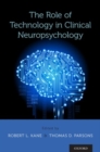 Image for The Role of Technology in Clinical Neuropsychology