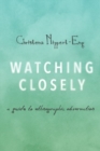 Image for Watching Closely