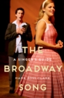 Image for The Broadway song: a singer&#39;s guide