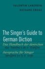 Image for The Singer&#39;s Guide to German Diction