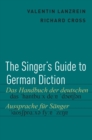 Image for The singer&#39;s guide to German diction