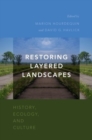 Image for Restoring Layered Landscapes