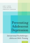 Image for Preventing adolescent depression  : interpersonal psychotherapy-adolescent skills training