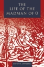 Image for The Life of the Madman of U