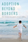 Image for Adoption Beyond Borders