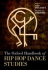 Image for The Oxford Handbook of Hip Hop Dance Studies