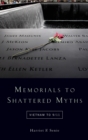 Image for Memorials to shattered myths  : Vietnam to 9/11