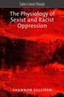 Image for The Physiology of Sexist and Racist Oppression