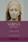 Image for Sabina Augusta: An Imperial Journey