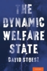 Image for The Dynamic Welfare State