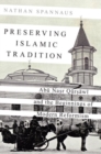Image for Preserving Islamic Tradition