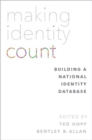 Image for Making Identity Count : Building a National Identity Database