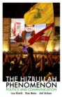 Image for The Hizbullah phenomenon: politics and communication