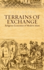 Image for Terrains of exchange: Muslim encounters from India and Iran to America and Japan