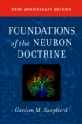 Image for Foundations of the neuron doctrine
