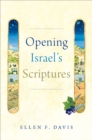 Image for Opening Israel&#39;s Scriptures