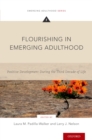 Image for Flourishing in Emerging Adulthood: Positive Development During the Third Decade of Life