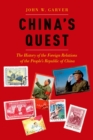 Image for China&#39;s Quest: The History of the Foreign Relations of the People&#39;s Republic of China