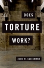 Image for Does torture work?