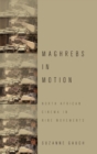 Image for Maghrebs in Motion