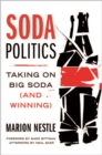 Image for Soda politics  : taking on big soda (and winning)