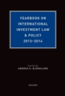 Image for Yearbook on international investment law and policy 2013-2014