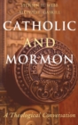 Image for Catholic and Mormon