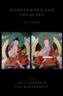 Image for Madhyamaka and Yogacara: allies or rivals?