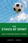 Image for The ethics of sport: what everyone needs to know