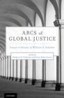 Image for Arcs of global justice: essays in honour of William A. Schabas