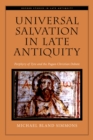 Image for Universal salvation in late antiquity: Porphyry of Tyre and the Pagan-Christian debate
