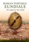 Image for Roman Portable Sundials: The Empire in your Hand