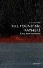 Image for The founding fathers: a very short introduction